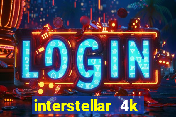 interstellar 4k free download